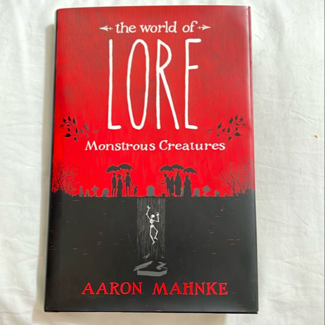 The World of Lore: Monstrous Creatures