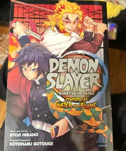 Demon Slayer: Kimetsu No Yaiba--Stories of Water and Flame