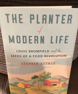 The Planter of Modern Life