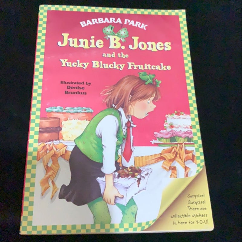 Junie B. Jones #5: Junie B. Jones and the Yucky Blucky Fruitcake