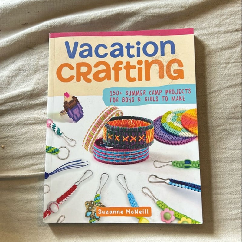 Vacation Crafting