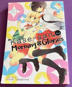 Kase-San and Morning Glories (Kase-san and... Book 1)