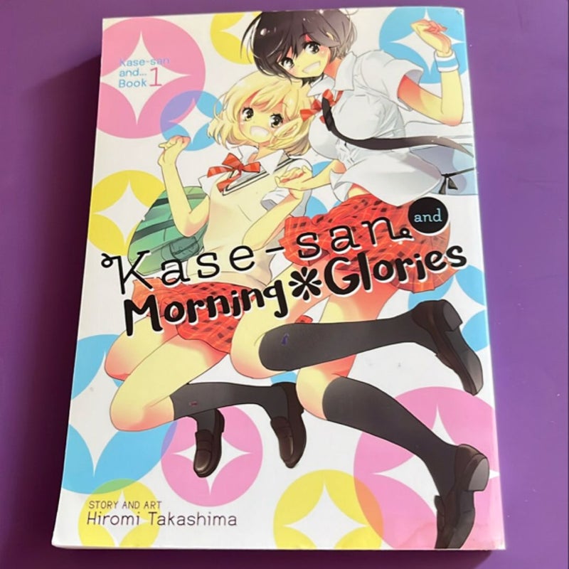 Kase-San and Morning Glories (Kase-san and... Book 1)