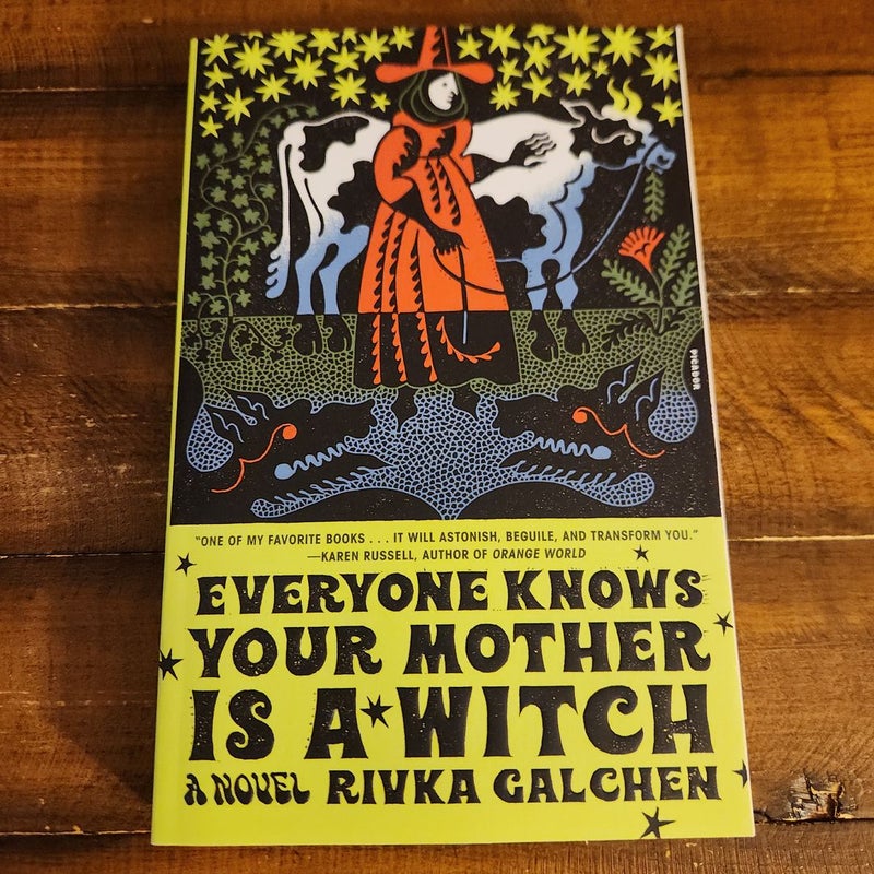 Everyone Knows Your Mother Is a Witch