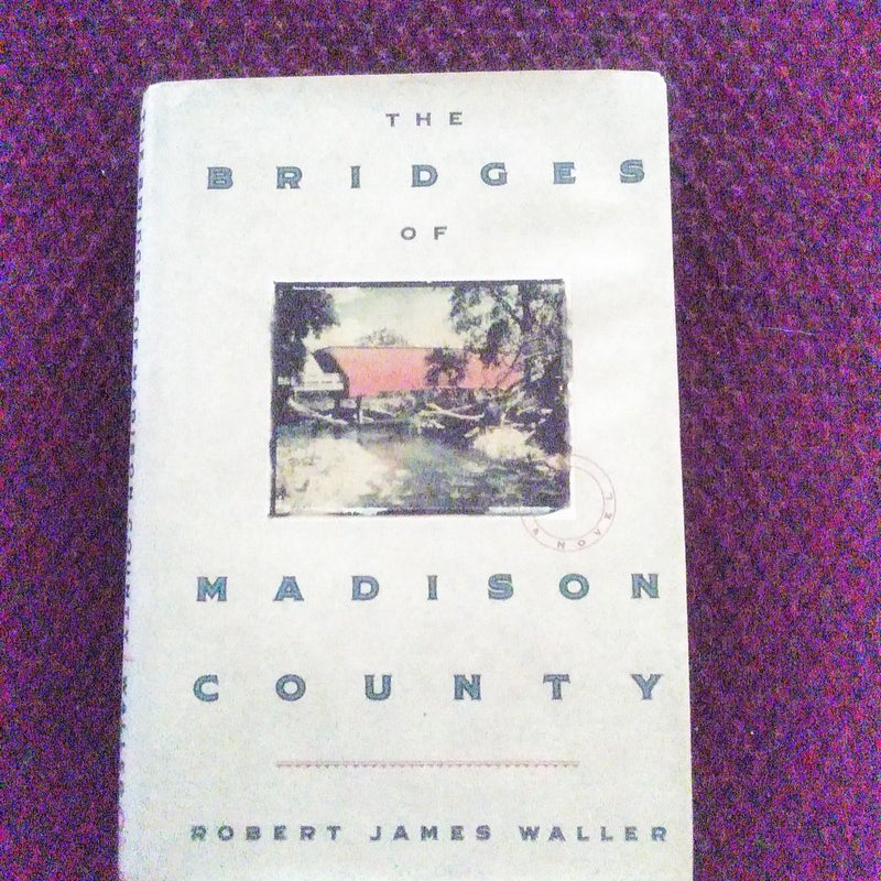 The Bridges of Madison County