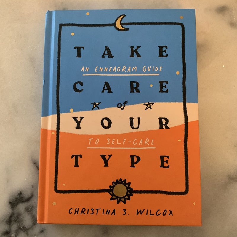 Take Care of Your Type