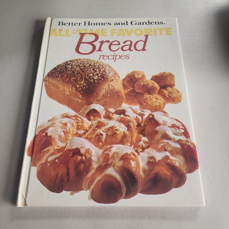 All Time Favorite Bread Recipes