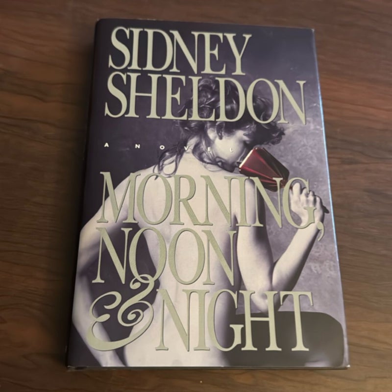 Morning Noon and Night