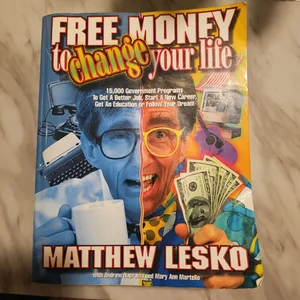 Free Money to Change Your Life