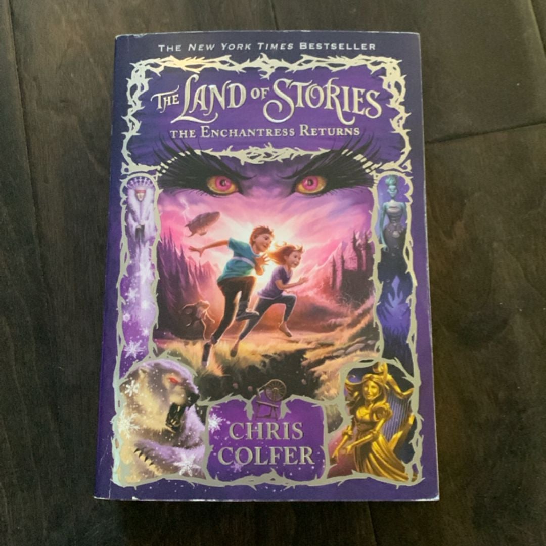 The Land of Stories: the Enchantress Returns
