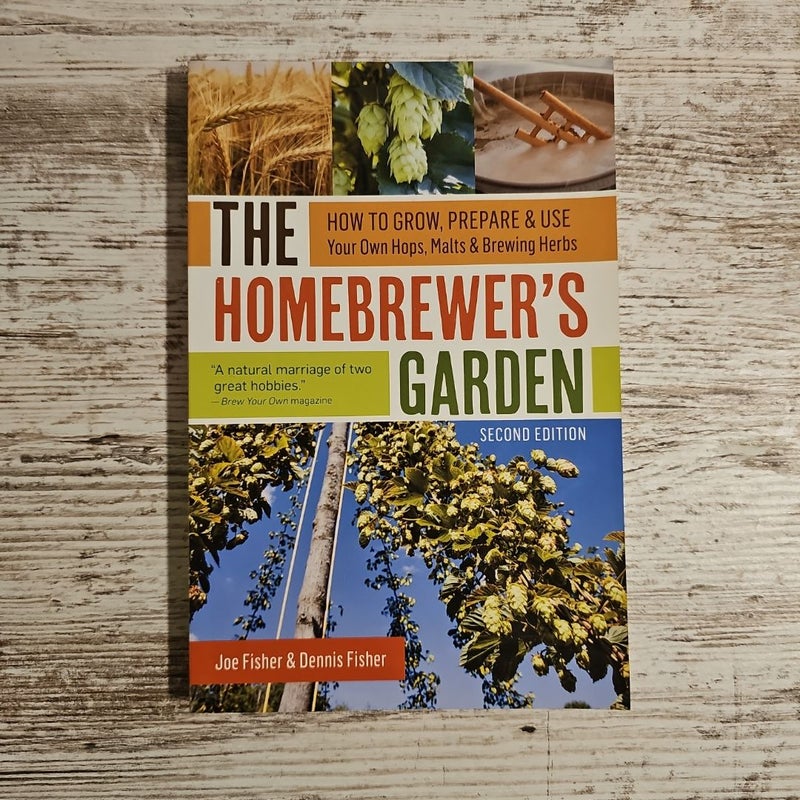 The Homebrewer's Garden, 2nd Edition