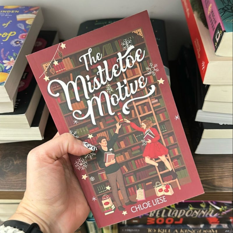 The Mistletoe Motive by Chloe Liese