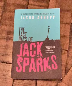 The Last Days of Jack Sparks