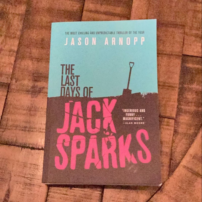 The Last Days of Jack Sparks