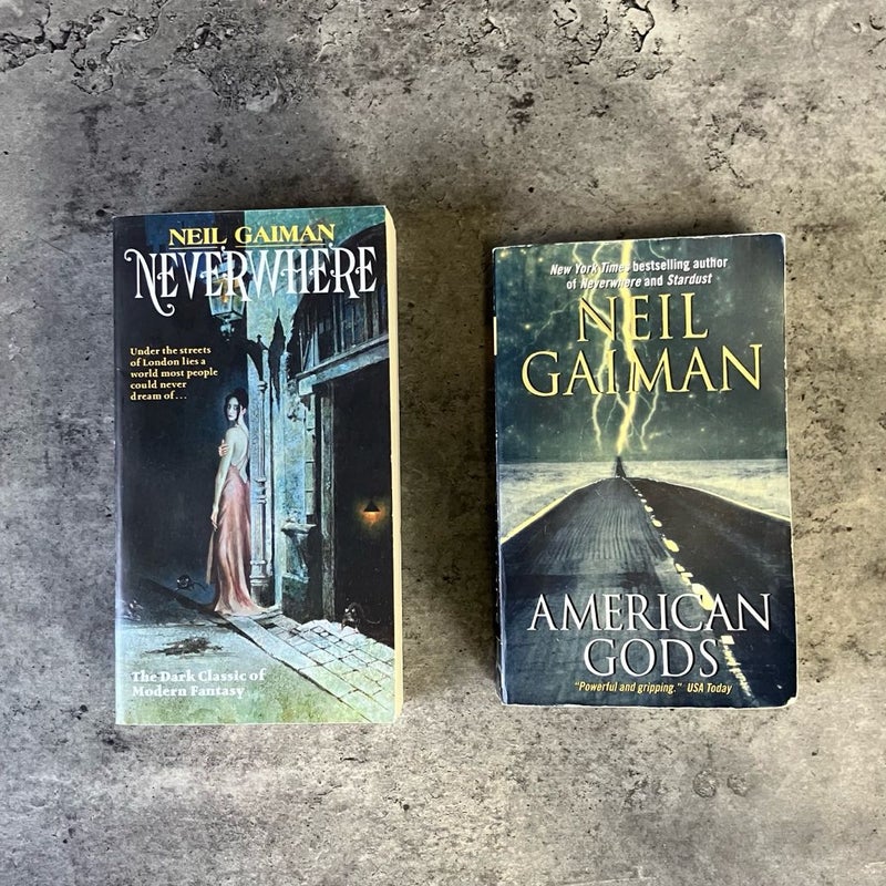 Neverwhere; American Gods