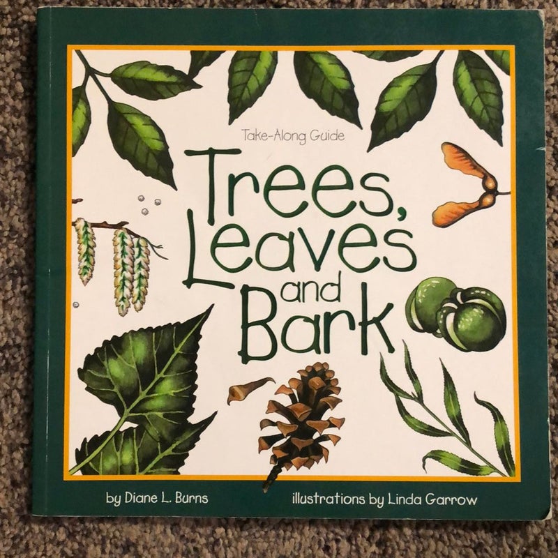 Trees, Leaves and Bark