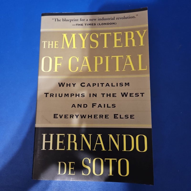 The Mystery of Capital