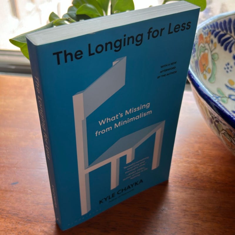 The Longing for Less