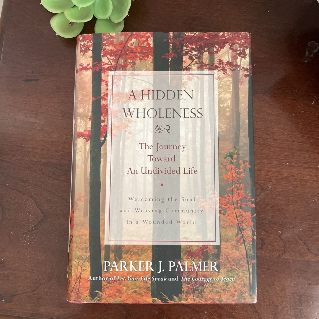A Hidden Wholeness