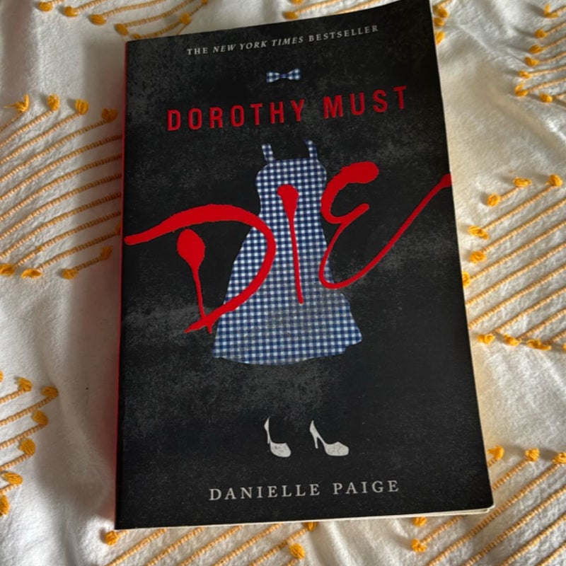 Dorothy Must Die