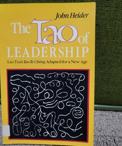 The Tao of Leadership