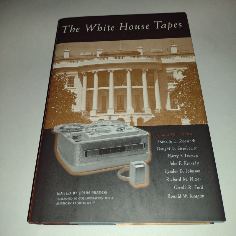 The White House Tapes