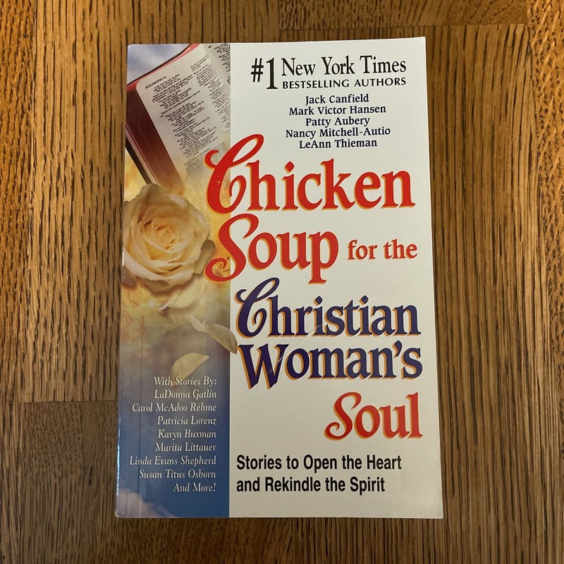 Chicken Soup for the Christian Woman's Soul