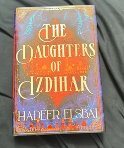 The Daughters Of Izdihar {Broken Binding Edition}