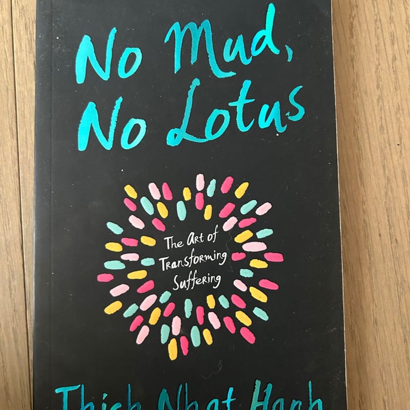 No Mud, No Lotus