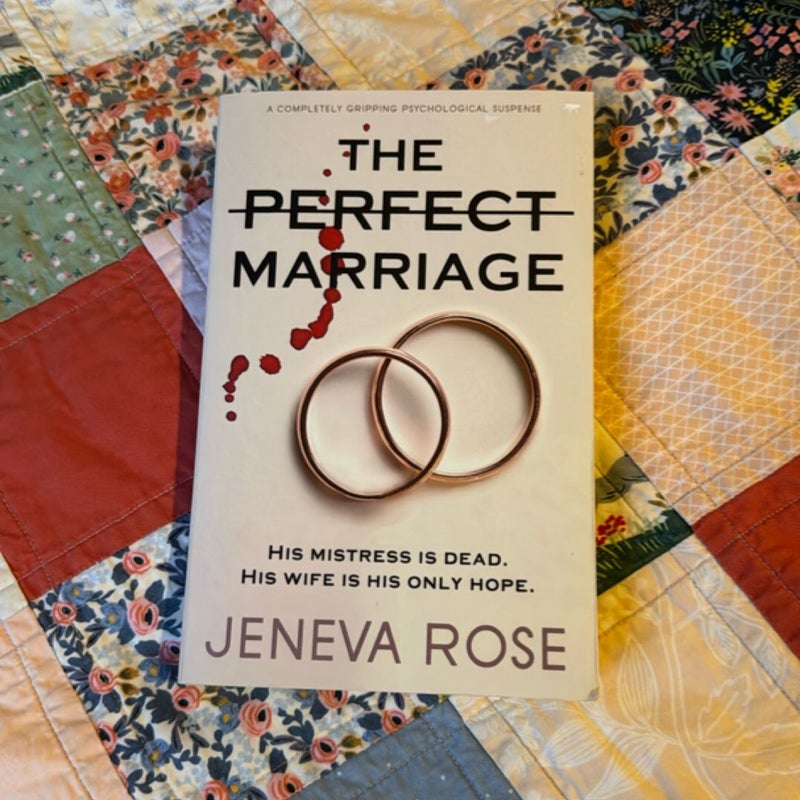 The Perfect Marriage