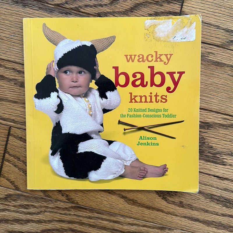 Wacky Baby Knits