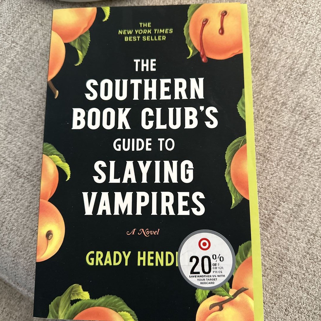 The Southern Book Club's Guide to Slaying Vampires