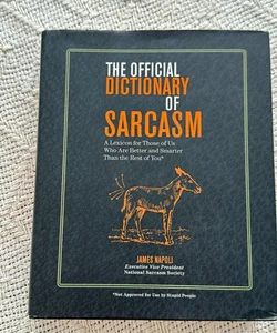 The Official Dictionary of Sarcasm