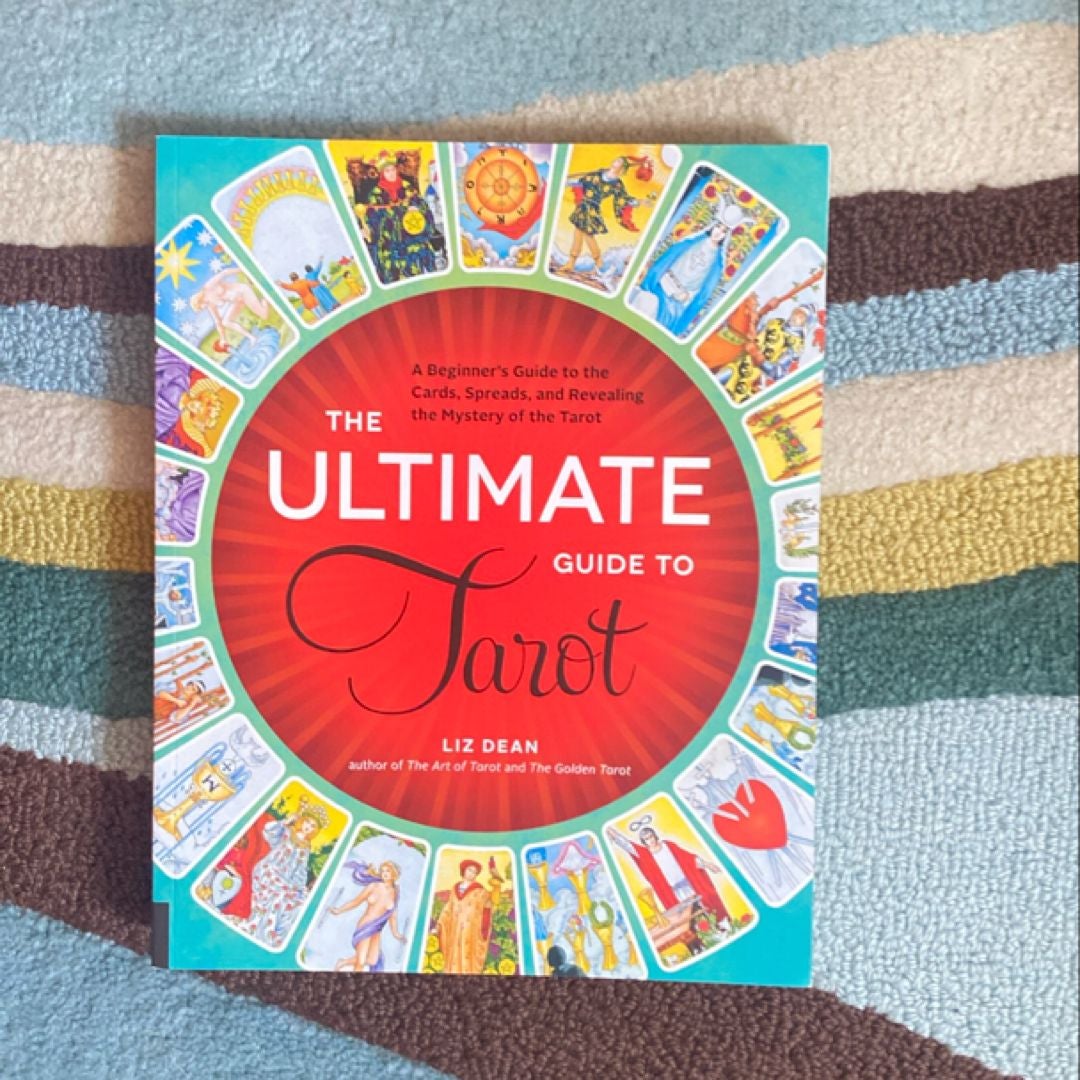 The Ultimate Guide to Tarot