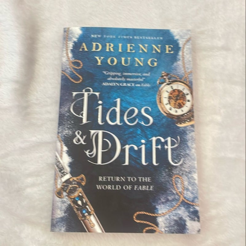 Tides and Drift