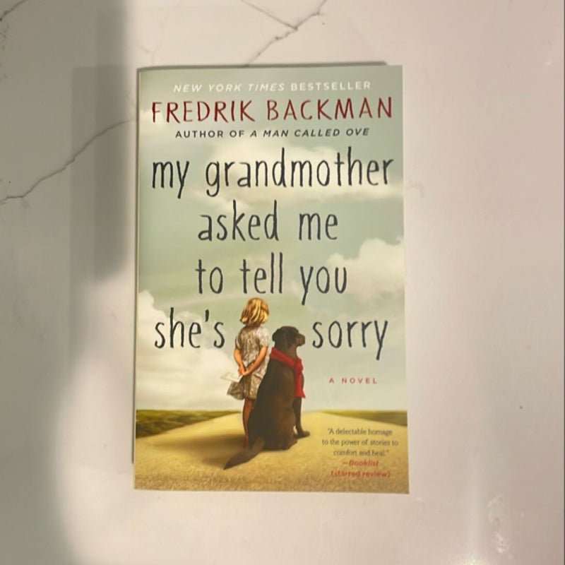 My Grandmother Asked Me to Tell You She's Sorry