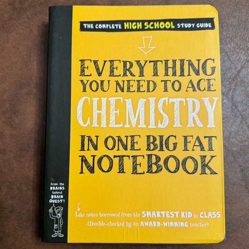 Everything You Need to Ace Chemistry in One Big Fat Notebook