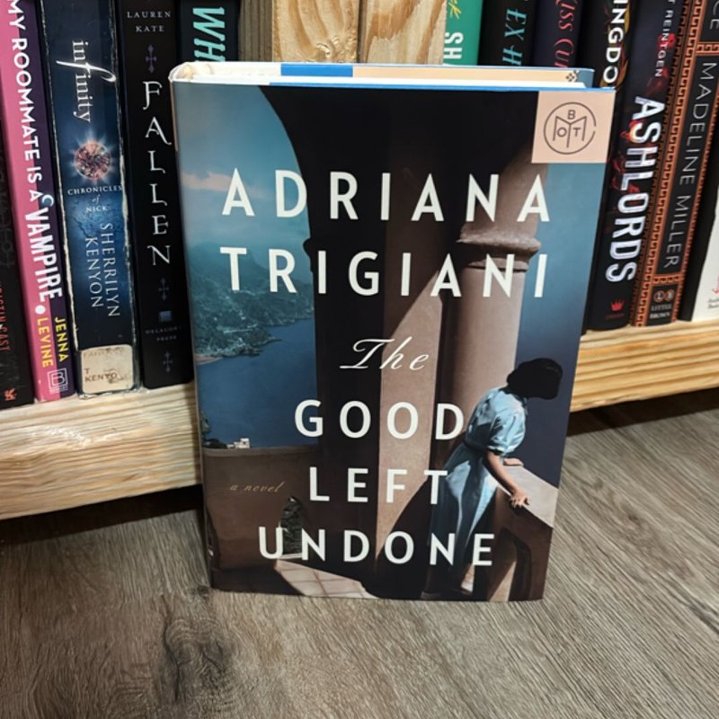 The Good Left Undone