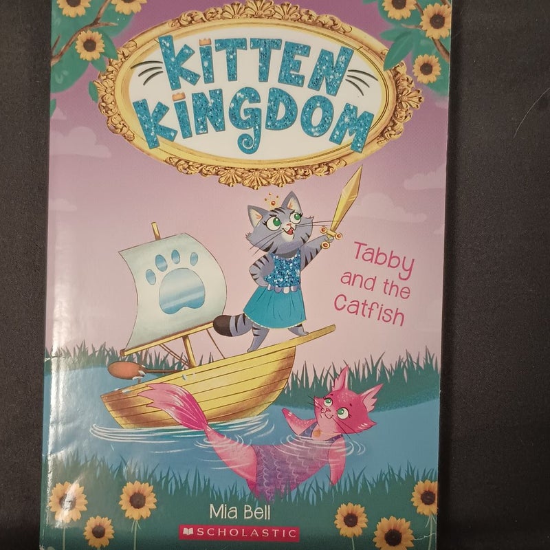 Tabby and the Catfish (Kitten Kingdom #3)