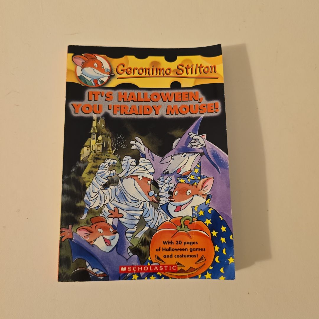 It's Halloween, You 'Fraidy Mouse! (Geronimo Stilton #11)