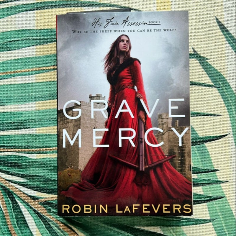 Grave Mercy (Signed) 