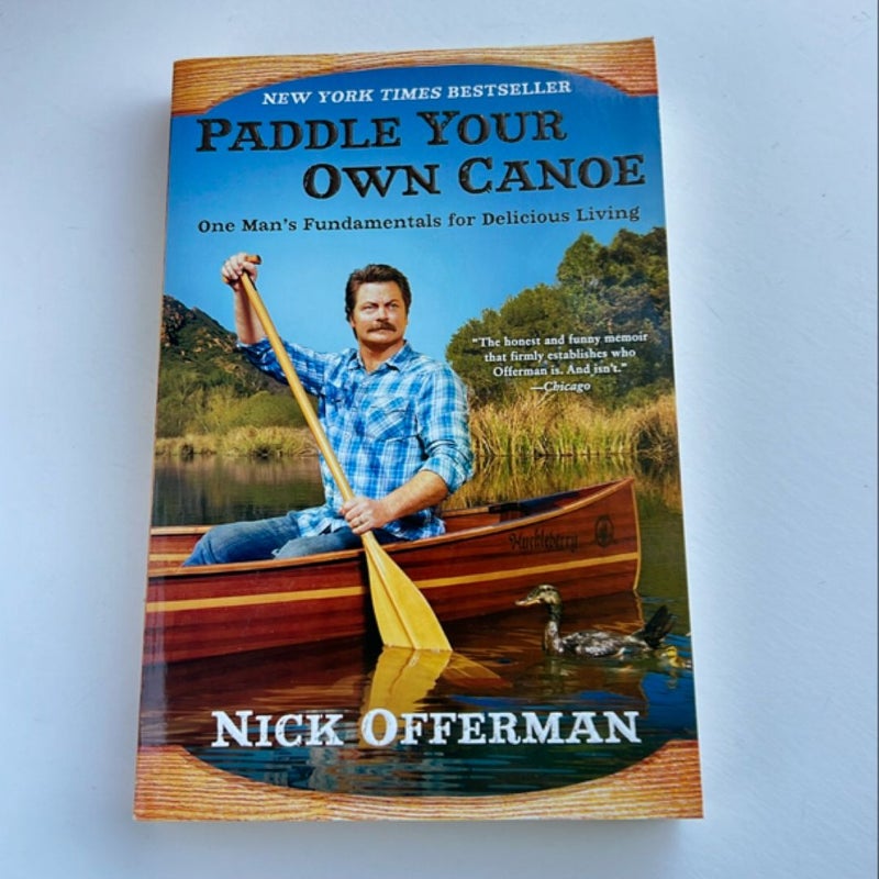 Paddle Your Own Canoe