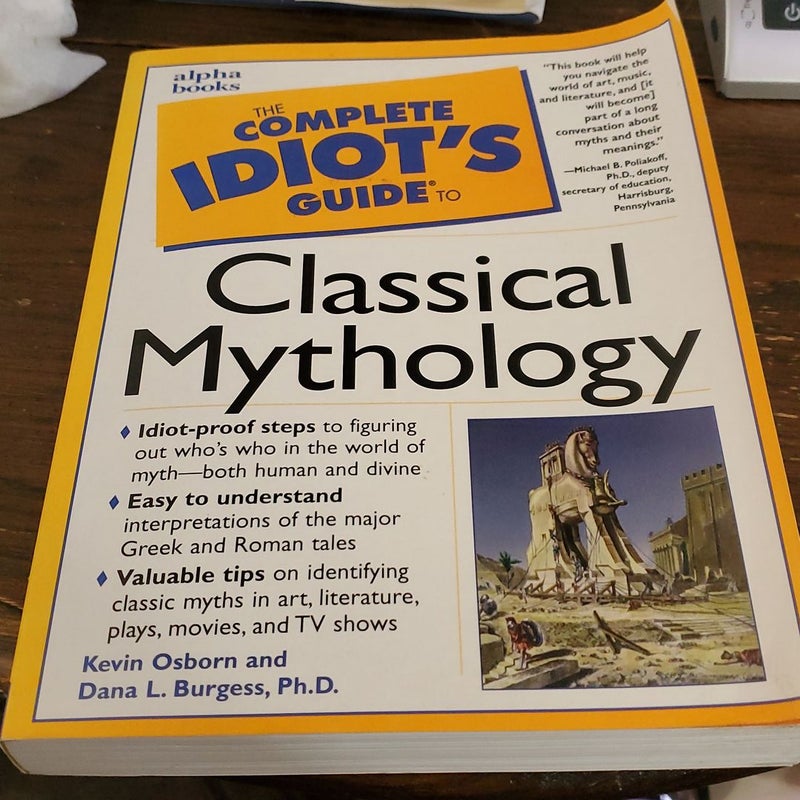 The Complete Idiot's Guide to Classical Mythology, 2nd Edition