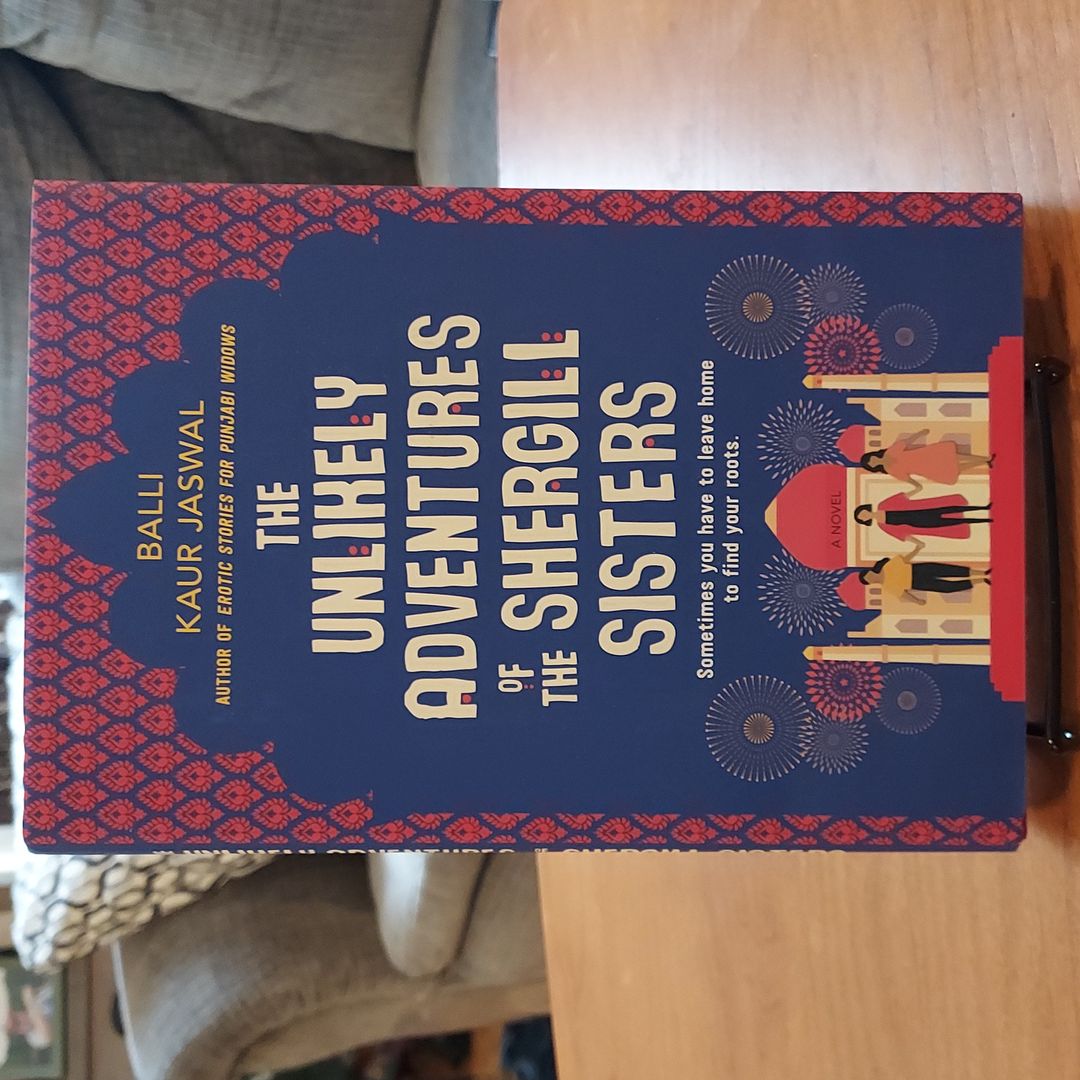 The Unlikely Adventures of the Shergill Sisters