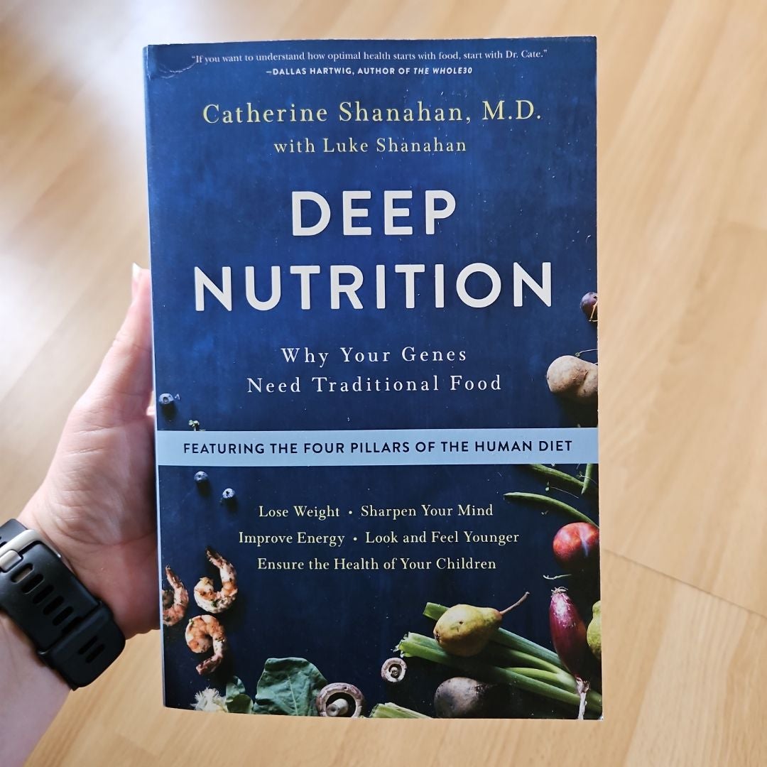 Deep Nutrition