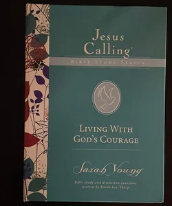 Jessie calling : living with God's courage