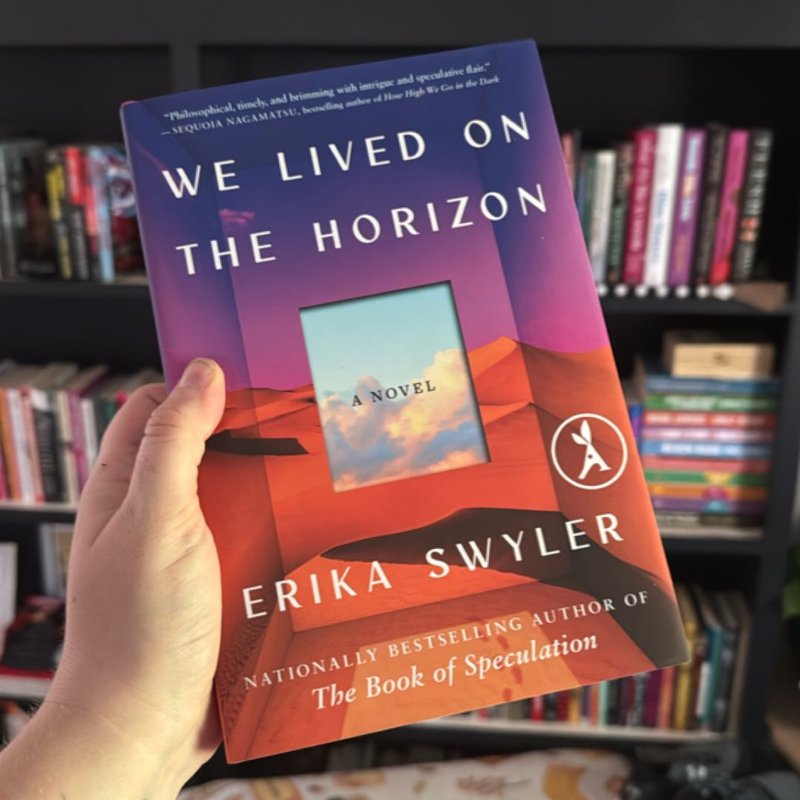 We Lived on the Horizon