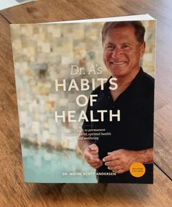 Dr. A's Habits of Health