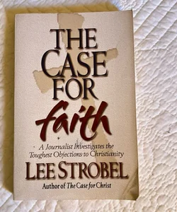 The Case for Faith