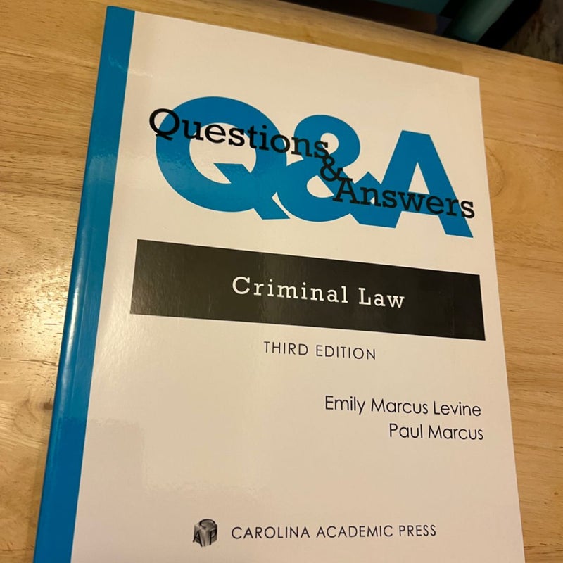 Questions and Answers: Criminal Law (3rd Ed.)